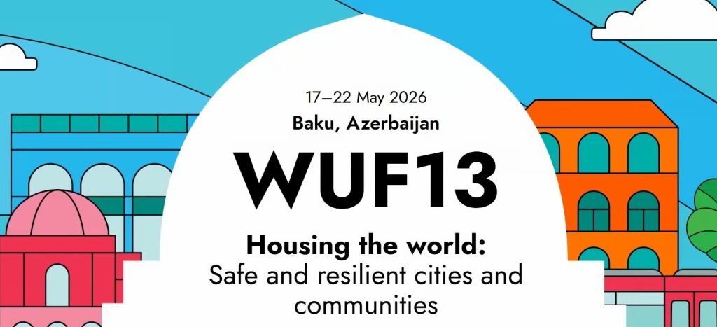 الدورة الثالثة عشرة للمنتدى الحضري العالمي (WUF13) 2026، باكو، أذربيجان