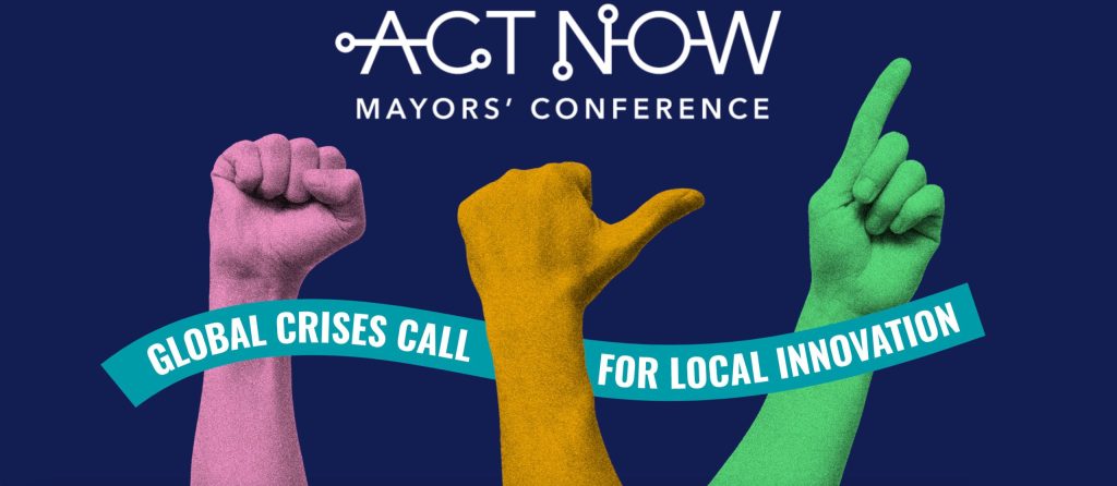 مؤتمر رؤساء  البلديات ACT NOW 2026